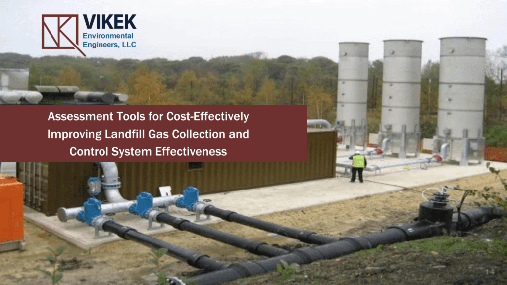 Assessment Tools for Cost-Effectively Improving Landfill Gas Collection and Control System Effectiveness